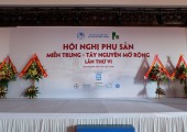 Hội nghị sản phụ khoa miền Trung – Tây Nguyên mở rộng lần thứ VI 2016 Hội nghị sản phụ khoa miền Trung – Tây Nguyên mở rộng lần thứ VI 2016