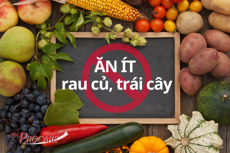 5. Ăn ít rau xanh và trái cây tươi 1