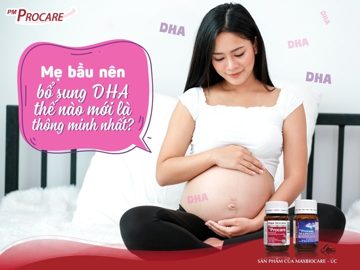 Bổ sung DHA cho thai kỳ 1