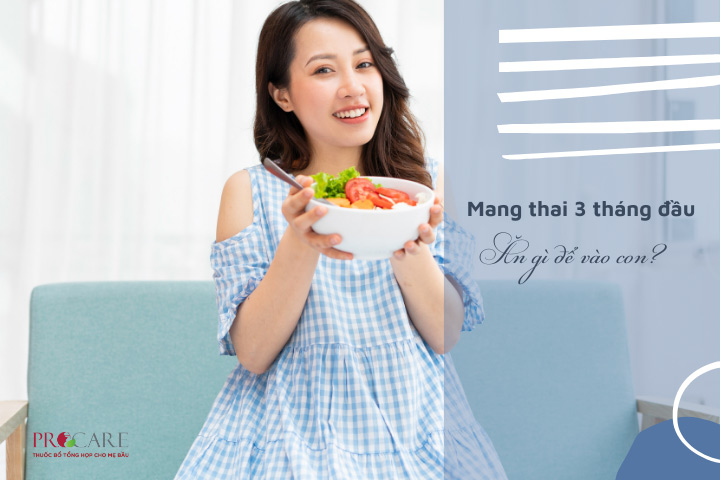 3 tháng đầu nên ăn gì để vào con 3 tháng đầu nên ăn gì để vào con
