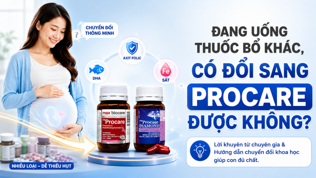 ĐANG UỐNG THUỐC BỔ KHÁC, CÓ CHUYỂN SANG DÙNG PM PROCARE ĐƯỢC KHÔNG? 1 ĐANG UỐNG THUỐC BỔ KHÁC, CÓ CHUYỂN SANG DÙNG PM PROCARE ĐƯỢC KHÔNG? 1